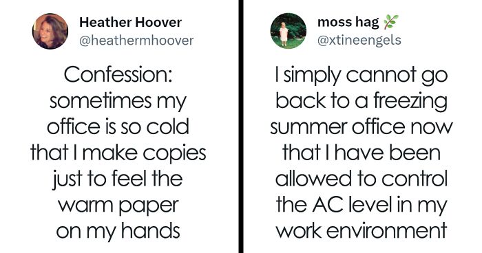 People Who Are Freezing In The Office Can't Help But Complain On Twitter And Here Are 44 Of The Most Relatable Tweets