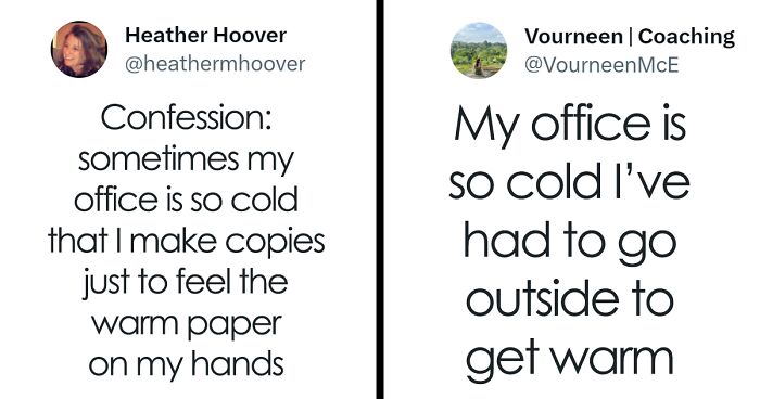 44 Tweets From People Who Are Freezing In The Office And Hate It