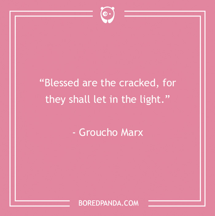 quote about the cracked