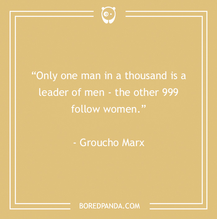 funny quote about leadership abilities of men
