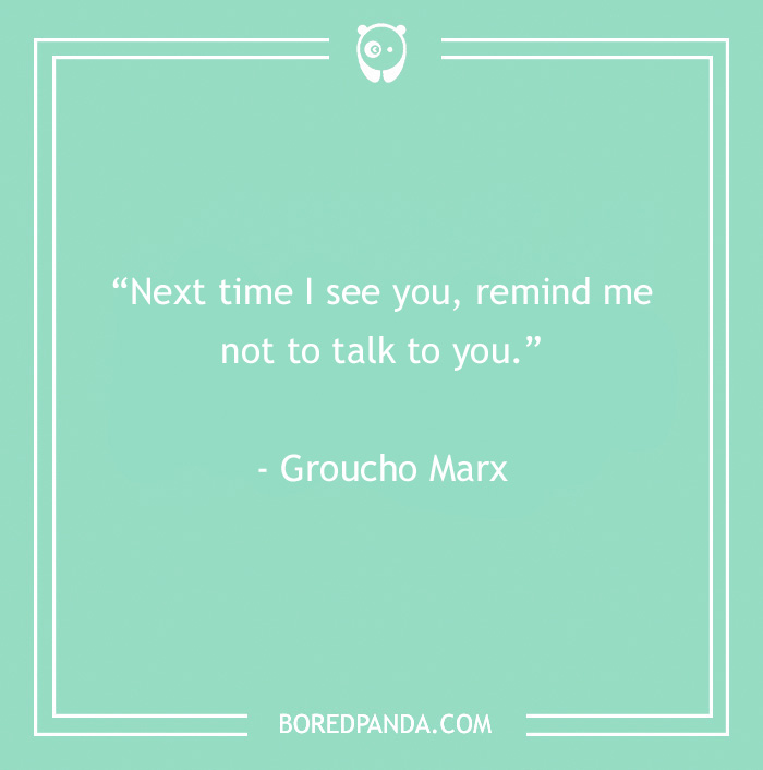 Groucho Marx quote