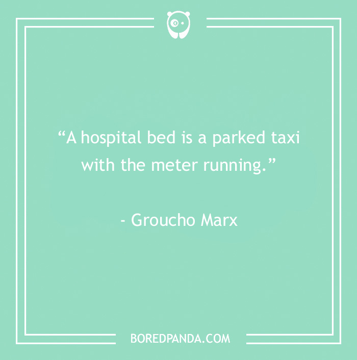 funny quote about a hospital bed