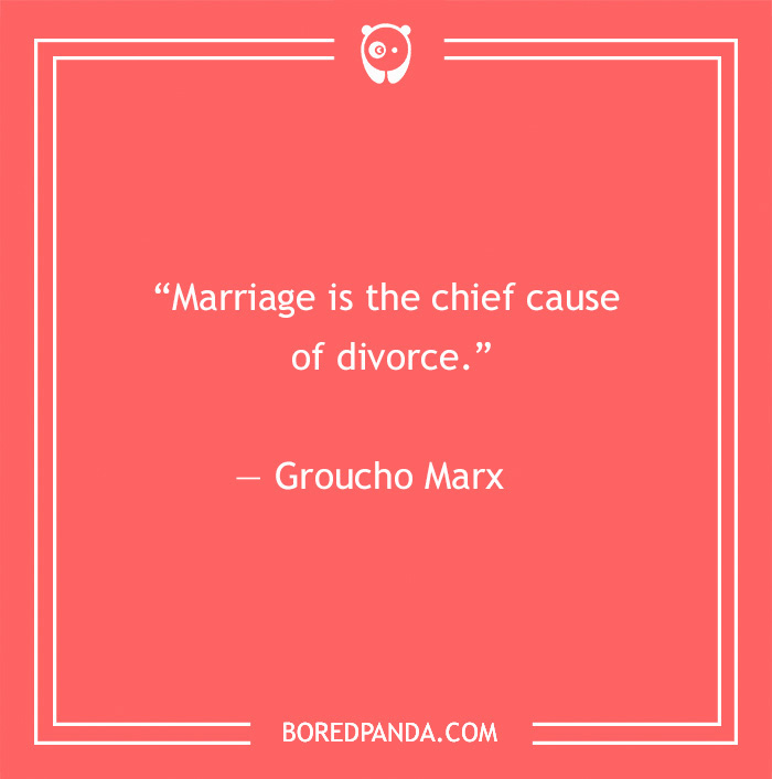 the chief cause of divorce quote