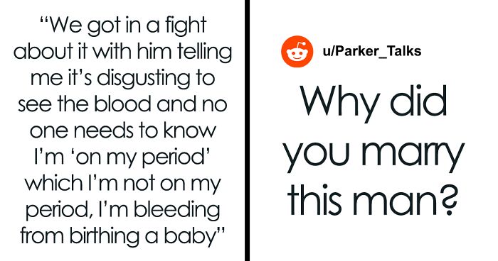 Man Judges Bloody Pads, Not Realizing They Are Due To Giving Birth, Wife Tells Him To Wipe Better