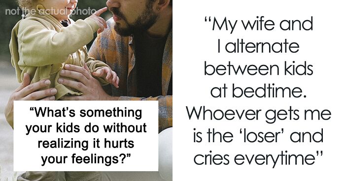 39 Heartbreaking Things Kids Say Or Do Without Thinking That Absolutely Shatter Their Parents