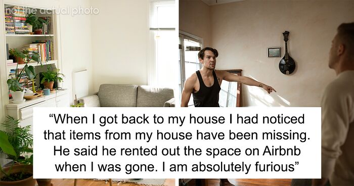 Tenant Goes On Holiday For Two Months, Landlord Turns The Place Into An Airbnb