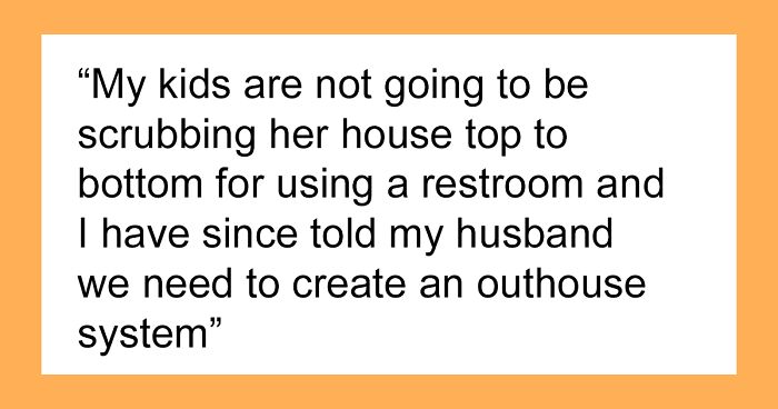 Family Drama Ensues As SIL Wants Kids To Do Chores At Her House Despite The Family Paying Her $180/Week To Use Her Bathroom