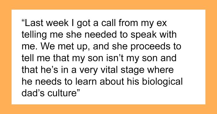 “Am I The Jerk For Knowing That My Son Isn’t Mine And Choosing To Raise Him Anyways?”