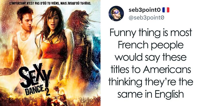 9 Hilarious Instances When French People ‘Translated’ English Movie Titles To English