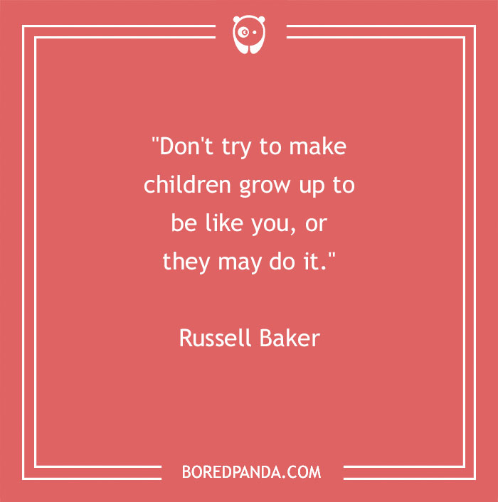 136 Of The Most Powerful And Enriching Parenting Quotes | Bored Panda