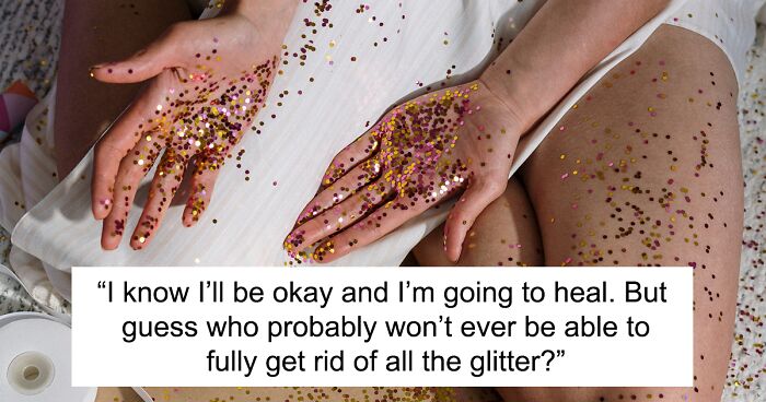 Woman Learns That Her Partner Is Not Loyal, Shares How She Covered His House In Glitter