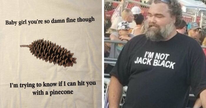 104 Ridiculous And Funny Shirts Shared On The “Shirts That Go Hard” Twitter Page (New Pics)