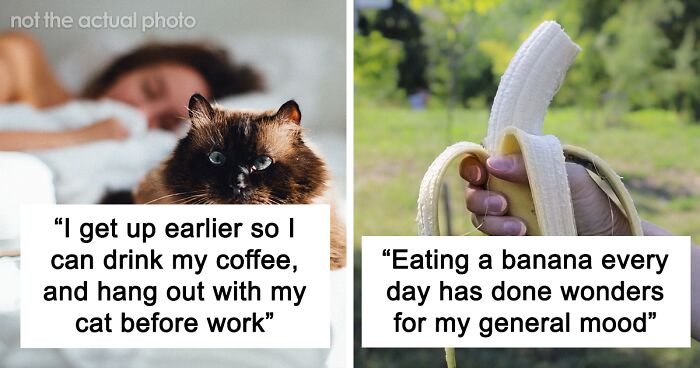 83 Small Habits That People Swear Have Improved Their Lives