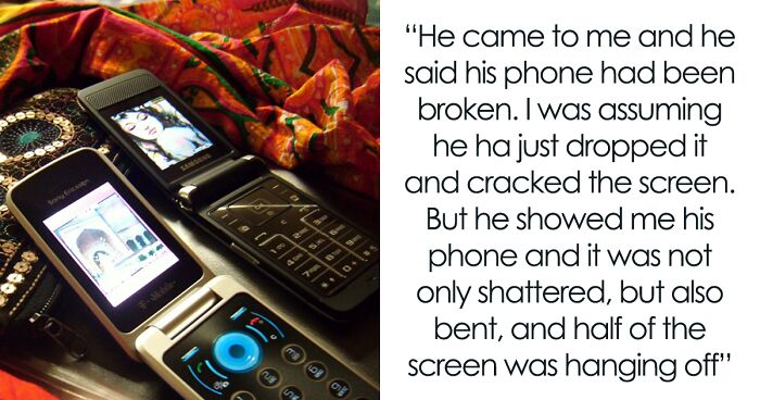 Parent Wonders If They Are Wrong To Not Buy Teen Son A New Phone After He Broke It On Purpose