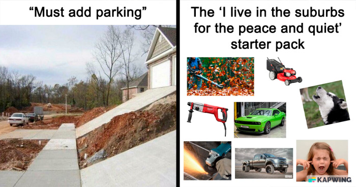 102 Posts And Memes About The “Suburban Hell” That Has Long Lost Its Charm And Glamour