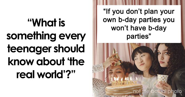 72 Truths About “The Real World” Adults Want Teens To Understand