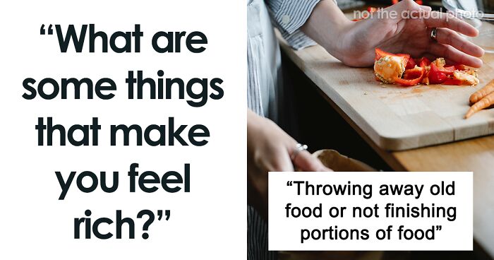 People Are Sharing Tiny “Luxuries” That Make Them Feel Rich, And Here Are 30 Honest Answers