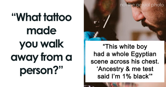 61 Tattoos That Instantly Make People Walk Away From Their Proud Owners