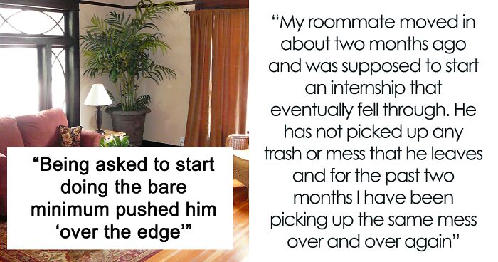 Guy Felt “Pushed Over The Edge” When Roommate Asked Him To Clean Up His Trash After Himself And Moved Out