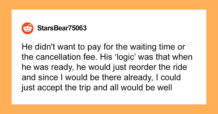 Guy Expects Driver To Just Cancel And Wait For Him For 30 Mins, Ends Up Paying Big For His Time