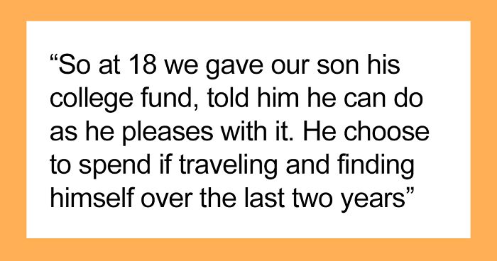 20 Y.O. Spends All His College Money On Traveling, Parents Show Him That Actions Have Consequences