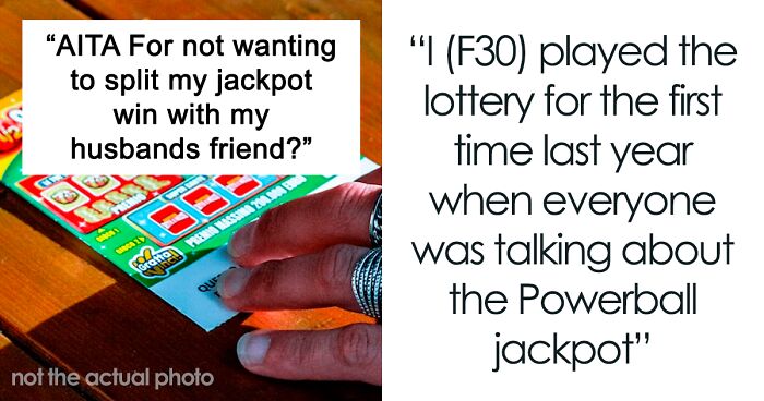 Woman Wins Big In The Lottery, Her Husband Thinks His Friend Deserves 1/3 Of Her Money