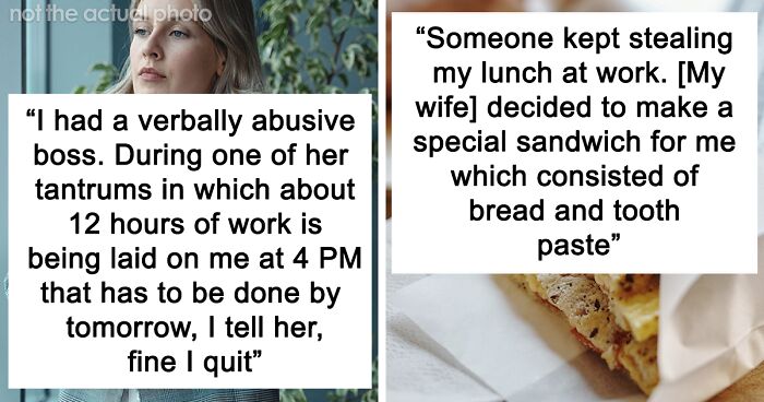 35 Satisfying Stories Of Employees Getting Back At Their Dreadful Bosses And Coworkers