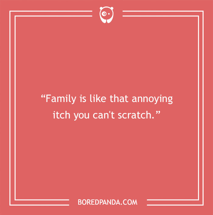 Funny quote about family
