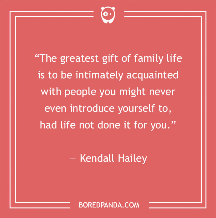 Kendall Hailey quote about family