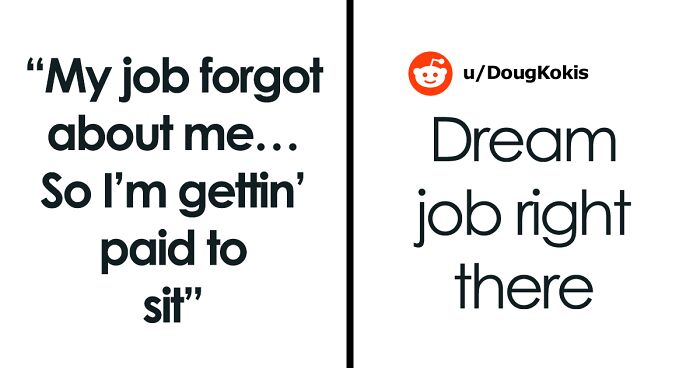 “My Job Forgot About Me”: Guy Gets Paid For Doing Nothing At Work