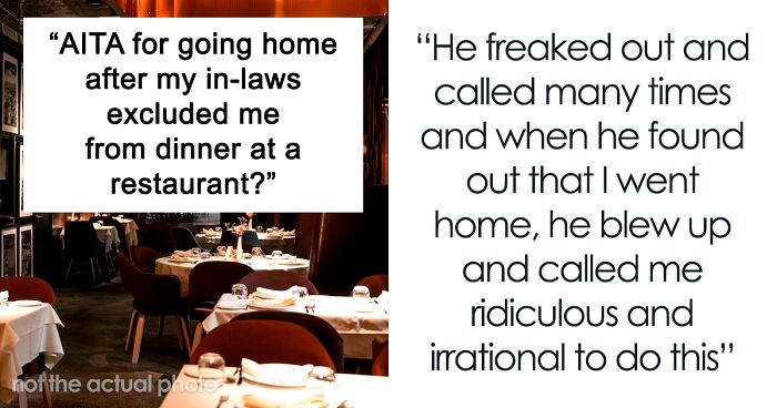 Woman Gets Excluded From Fancy Dinner By MIL And Her Husband Does Nothing, She Leaves