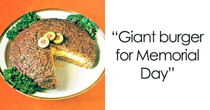 90 Of The Worst Vintage Recipes Ever Seen, As Shared By This Online Group