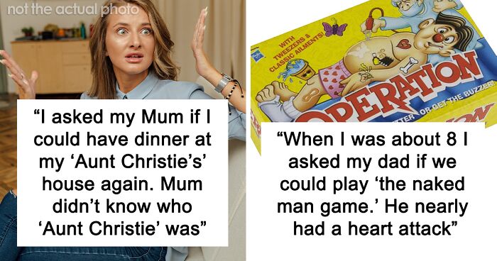 “What’s The Worst Thing You Unknowingly Did As A Child?” (76 Answers)