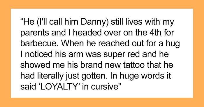 Sibling Drama Ensues After Guy Sees Brother’s Tattoo ‘Loyalty’ And Can’t Stop Laughing