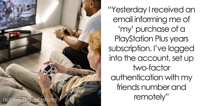 Ex Says He Can’t Afford To Pay Back His Debt, Woman Locks Him Out Of PlayStation Account