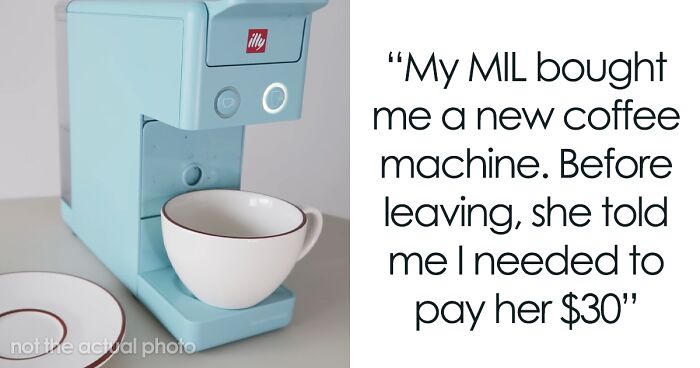 MIL Decides To Gift Son’s Wife A Coffee Machine Outside Her Budget, Demands She Pay Her Back