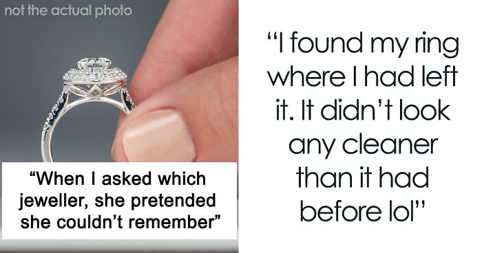 MIL Hides Woman’s Engagement Ring, Starts Fearing For Her Life When Told Of Its 