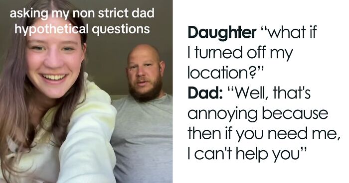 “Non-Strict” Dad Melts Hearts In Viral TikTok As Teen Daughter Presents Hypothetical Scenarios