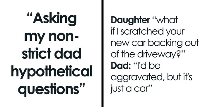 “Non-Strict” Dad Answers Daughter’s Hypothetical Questions, The Internet Loves It