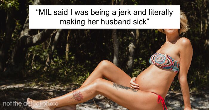 MIL Says Pregnant Woman Is Making Everyone Uncomfortable Because She's Wearing A Bikini