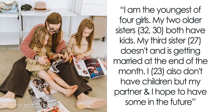 Woman Decides To Skip On Sister’s Child-Free Wedding And Be The Babysitter, Enraging The Bride