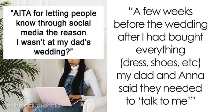 Dad Gets Mad At Teen Daughter For Publicly Revealing She Was Excluded From His Wedding