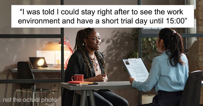 Woman Walks Out Of Interview After Being Told She Has To Do A Trial Shift Before They Talk