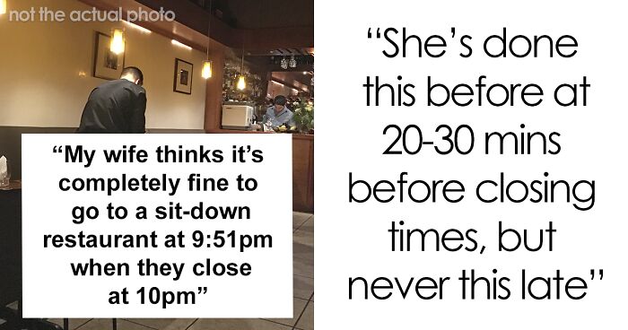 Husband Tells Wife It's Not Nice To Sit At A Restaurant 9 Mins Before They Close, She Gets Upset