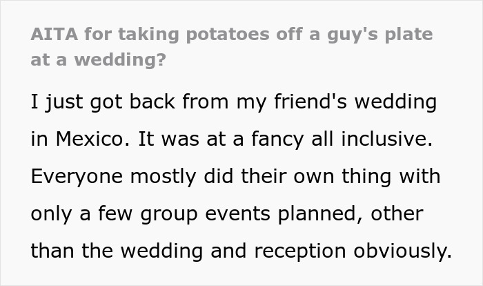 Woman 'Fixes' Best Man's Problem Of Being Served Potatoes, Simply Grabs Them Off His Plate