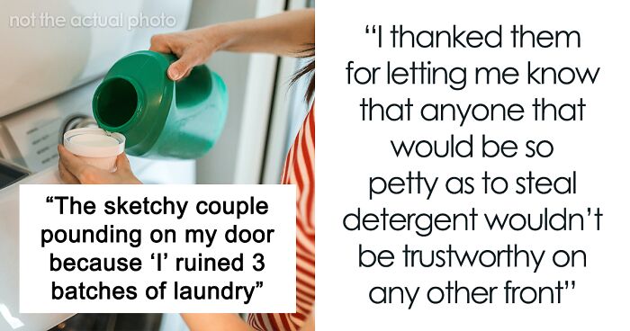 Person Teaches Laundry Detergent Thief A Lesson By Adding A Special Dye