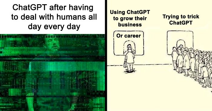 “ChatGPT Will Come For You Too”: 80 Hilariously Relatable Memes About ChatGPT