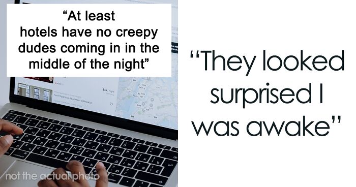 Woman Finds A Stranger In Her Airbnb At 4 AM, He Says He Came To “Check On Her”