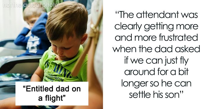 Toddler Refuses To Sit Still During Plane Landing, So Dad Demands They “Fly A Bit Longer”