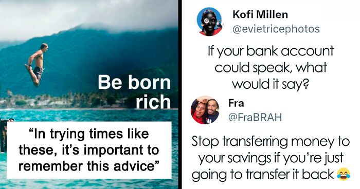 33 Painfully Relatable Posts About Financial Hardship, Courtesy Of This Online Community